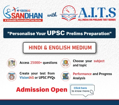 GS Prelims Test Series with Sandhan VisionIAS Program