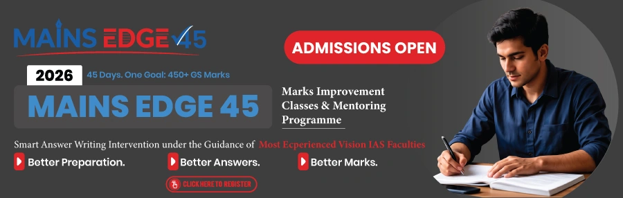 Mains Edge 45 for UPSC Prelims 2026