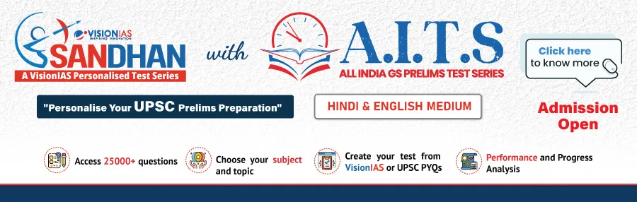 GS Prelims Test Series with Sandhan VisionIAS Program